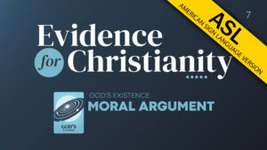 7. Moral Argument | Evidence for Christianity